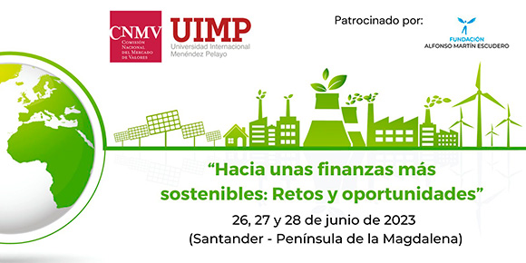 Te esperamos: Próximo Curso UIMP – CNMV  Hacia unas finanzas más sostenibles  26, 27 y 28 de junio, en Santander