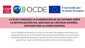 La OCDE comienza la elaboración de un informe sobre la revitalización del mercado de capitales español, apoyado por la UE
